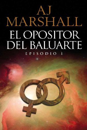 [La Serie Kalahari 02] • El opositor del Baluarte · Episodio 1